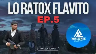 EP.5 SÉRIE: LO FLAVITO 🔥 HORIZONTE RP 🌃 SAMP ONLINE 💜 RATOX VLOGS 🔥 GTA RP 🔥#2K