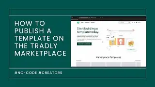How to Publish A Template on the Tradly Marketplace?