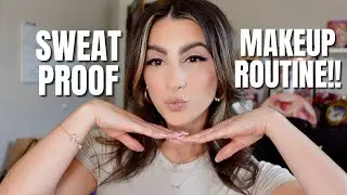 HUMIDITY & SWEAT PROOF MAKEUP! ☀️