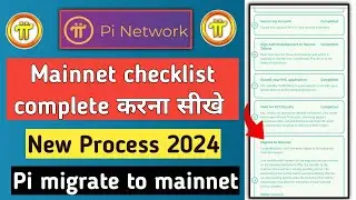 pi network mainnet checklist new process | pi migrate to mainnet | pi network
