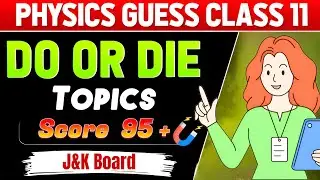 jkbose class 11 physics important questions 2024🔥jkbose class 11th physics guess paper 2024