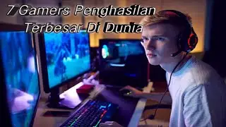 Fakta 7 Gamers Penghasilan Terbesar Di Dunia