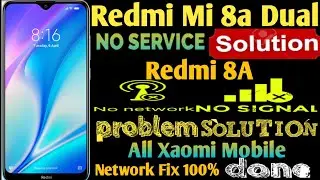 Redmi 8a Dual No Service Solution|Redmi 8A No Network|No Signal Problem|All Xaomi Mobile Network Fix