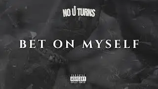 Cyko - Bet On Myself (Official Audio)