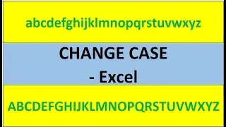 Excel Path - Change Case - Lower case, Upper Case, Proper Case, Title Case