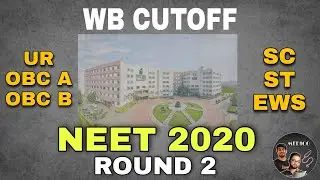 NEET 2020 College Wise Cutoff -West Bengal | UR, SC, ST, OBC, EWS | THE BONG MEDICOS