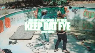 OneHitta OneChainn - Keep Dat Fye (feat. Fat Felix) Music Video @DopeTVMusicVideoAndImaging