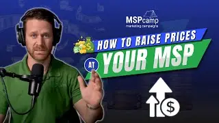 How To Raise Prices at Your MSP
