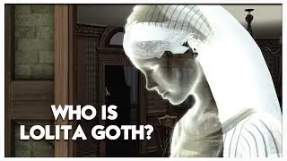 SimFacts: The Mystery of Lolita Goth