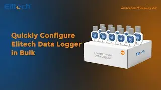 Elitech Single-use Data Logger Quick Configuration in Bulk