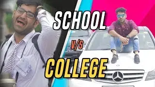 SCHOOL LIFE Vs COLLEGE LIFE || SUSHANT MAGGU
