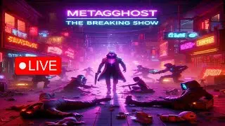 🔴 Live Now! Playing MetaGhost: The Breaking Show – Is It Fun or a Bust? 🎮🤔