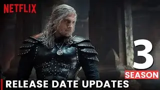 The Witcher Season 3 Release Date, Trailer & Production Details!!