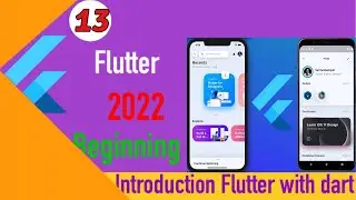 Introduction Flutter with dart - Flutter Crash Course For Beginners 2022 Part 13