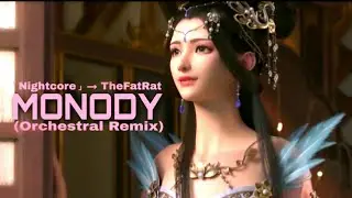 [GMV]Monody - TheFatRat(Orchestral Remix) (Lyrics)