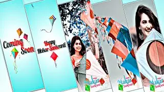 🪁Makar Sankranti Special Status Video Editing Alight Motion | Makar Sankranti Status Editing 2023 🪁|
