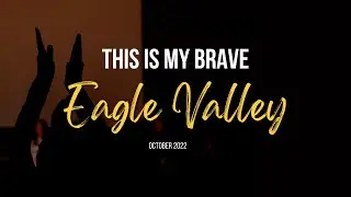 This Is My Brave - The Show in Eagle Valley 2022