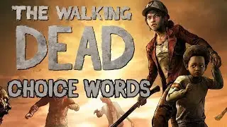 Telltale's The Walking Dead: Choice Words