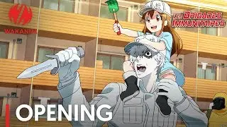 Les Brigades Immunitaires | Opening (générique)