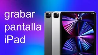 Cómo grabar la pantalla de tu iPad FÁCIL Y RÁPIDO