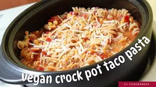 CROCK POT RECIPE 🌮 vegan taco pasta