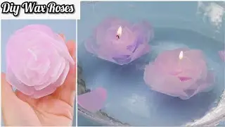 DIY Make Wax Roses Candle