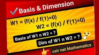 Basis and Dimension important questions |basis and dimension for csir net #viralmathematics #ugcnet