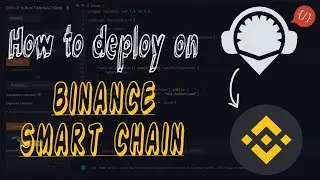 How to Deploy Smart Contract on Binance Smart Chain (BSC) | BSC Tutorial
