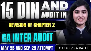 CA Inter Audit | Chapter 2 Revision | MAY25/SEP25 CA Attempt