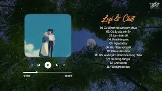 Có ai hẹn hò cùng em chưa? Playlist Lofi Chill Hay Nhất Việt Nam