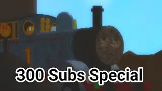 BTWF - I'm Not A Useful Engine Anymore - 300 Sub Special
