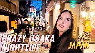 Japanese Nightlife is WILD! | First time in Osaka, Japan 2024