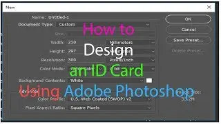 How to Design an ID Card Using Adobe Photoshop ..