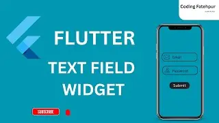 Flutter TextField Widget Tutorial | How to Take User Input in Flutter App