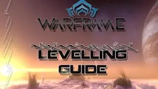 How To (Warframe) - Levelling and Forma Farming