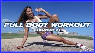 Full Body Workout Routine with Music | ChoreoFit by Magga Braco