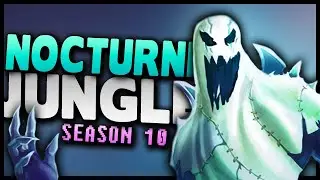 Season 10 Nocturne Jungle - League of Legends Gameplay Guide