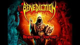 Benediction - The Blight At The End