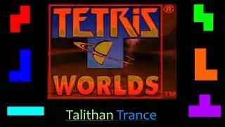Tetris Worlds - Talithan Trance (Extended Music)