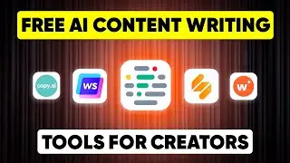 Free AI Content Writing Tools for Creator You Must Use