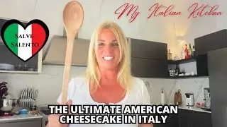🎉**The Ultimate American Cheesecake in Italy: Step-by-Step Demo!**🍰🇮🇹 Join me in my Italian kitchen!