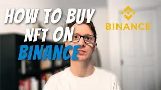 How to Buy & Sell Binance nft & Mystery Box Full Tutorial (Still Early)