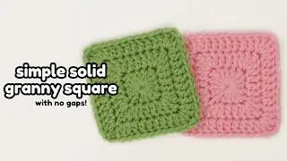 How to Crochet a Solid Granny Square (with NO GAPS) | Beginner Tutorial | Ashten Stitches