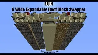 Minecraft - F.U.N. 6 Wide Expandable Roof Block Swapper (remastered)