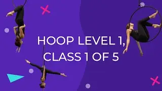 AERIAL HOOP CLASS for BEGINNERS!