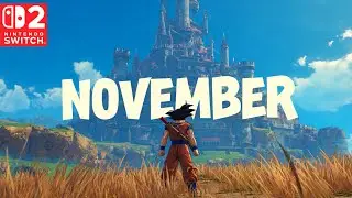 10 Exciting Nintendo Switch 2 & 1 Games Coming NOVEMBER 2025