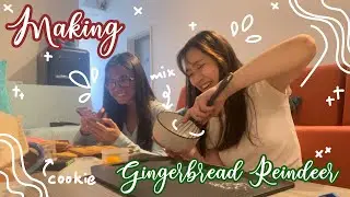 2022 foxy diary 🦌 vlogmas: making gingerbread reindeer~