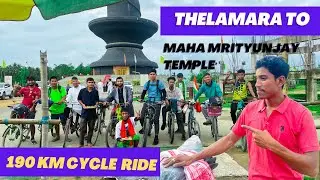 190km Ride With Cycle || Thelamara To Maha Mrityunjay Temple || Local Boy