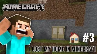 STEVE LOST HIS HOME IN MINECRAFT | EP 3 | GARRY YT | MINECRAFT