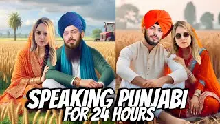 Speaking only PUNJABI for 24 Hours ⏰ 😂 Namish Richa Vlogs ♥️